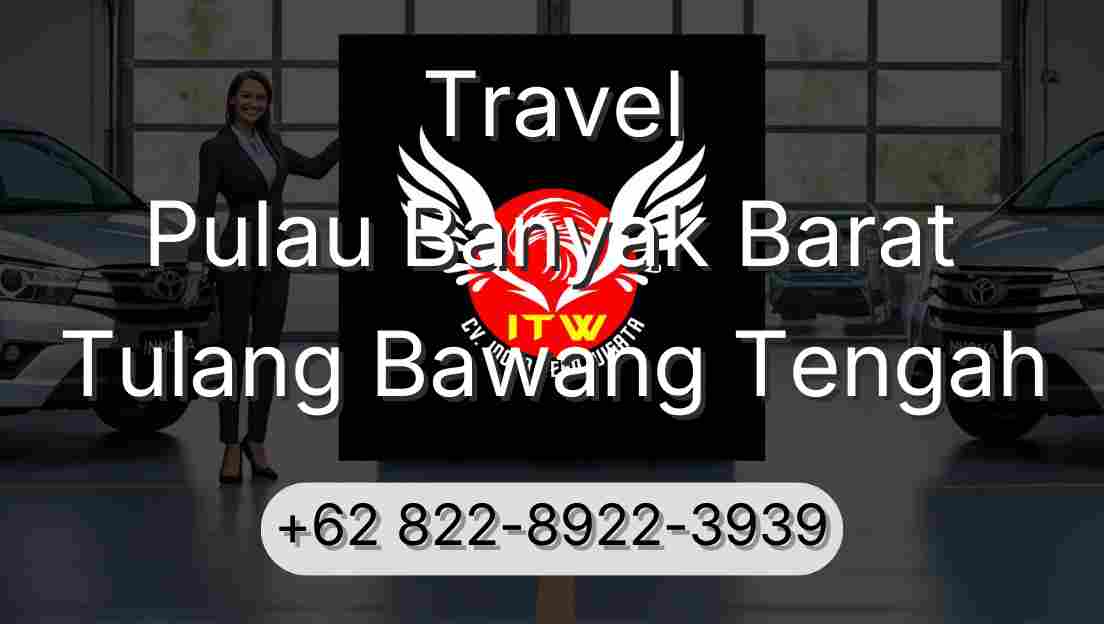 Travel Pulau Banyak Barat Tulang Bawang Tengah