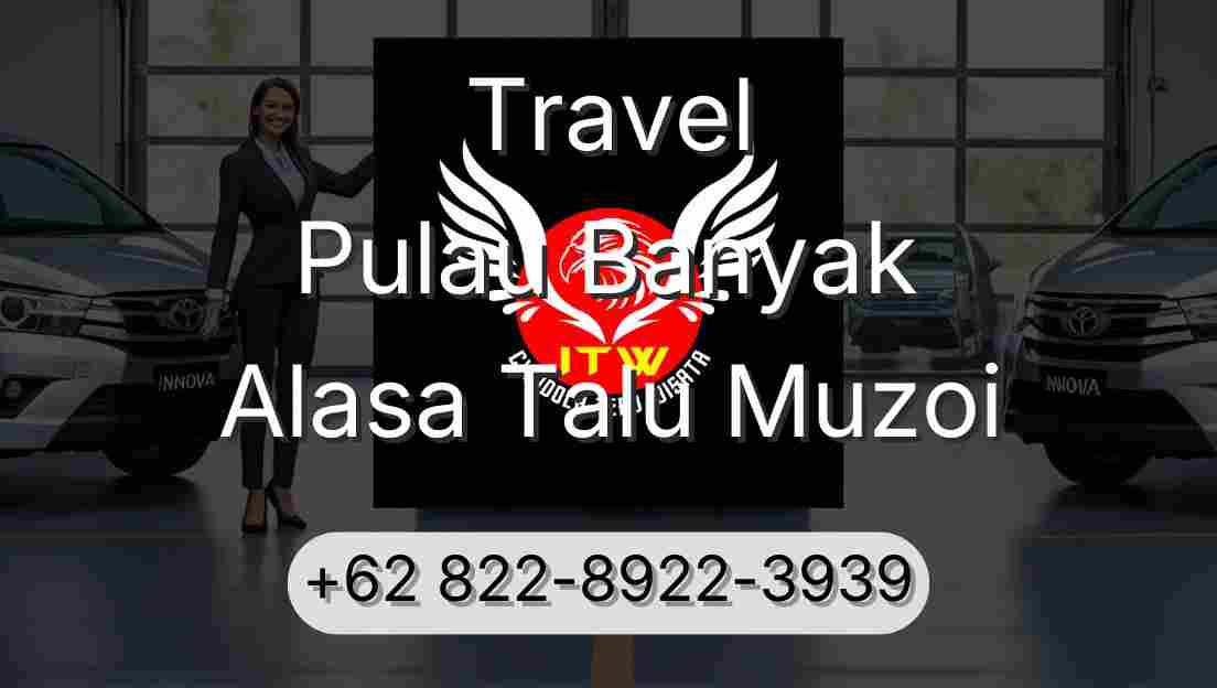 Travel Pulau Banyak Alasa Talu Muzoi