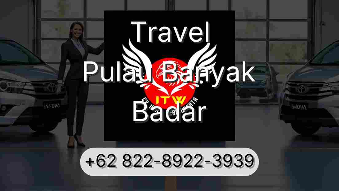 Travel Pulau Banyak Badar