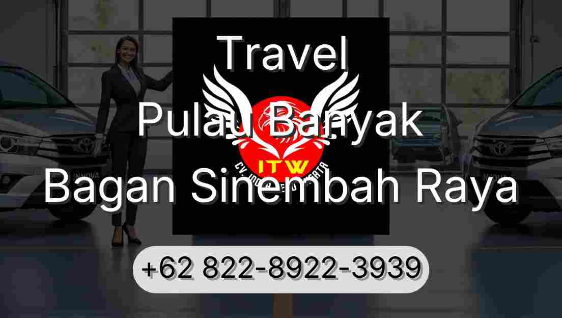Travel Pulau Banyak Bagan Sinembah Raya