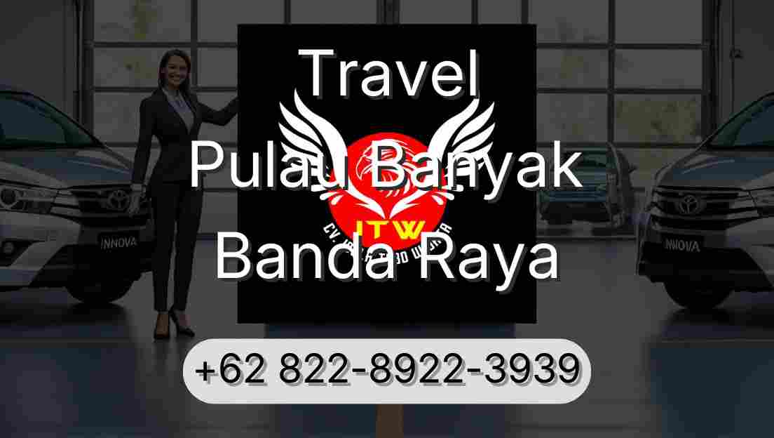 Travel Pulau Banyak Banda Raya