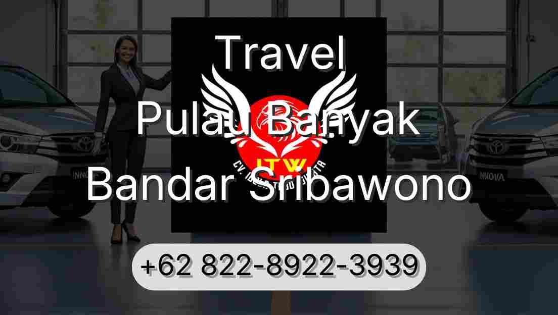 Travel Pulau Banyak Bandar Sribawono
