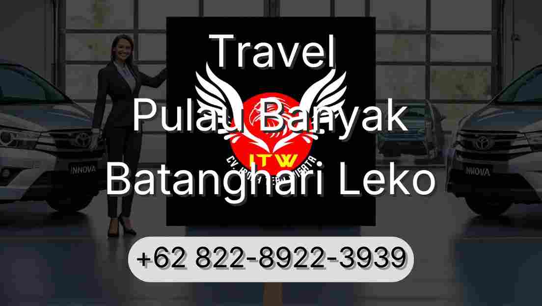 Travel Pulau Banyak Batanghari Leko