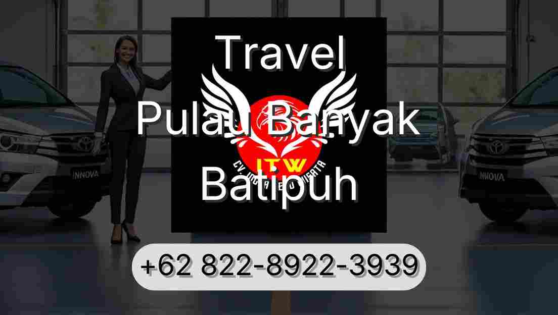Travel Pulau Banyak Batipuh