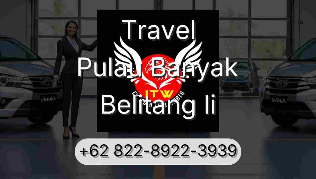 Travel Pulau Banyak Belitang Ii