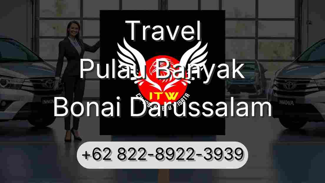 Travel Pulau Banyak Bonai Darussalam