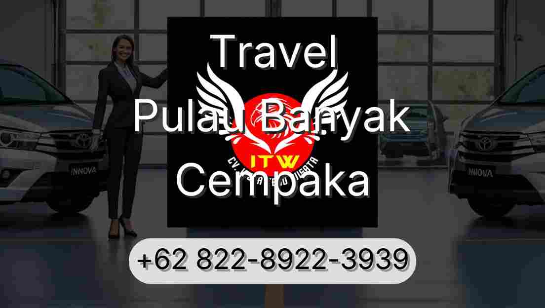 Travel Pulau Banyak Cempaka