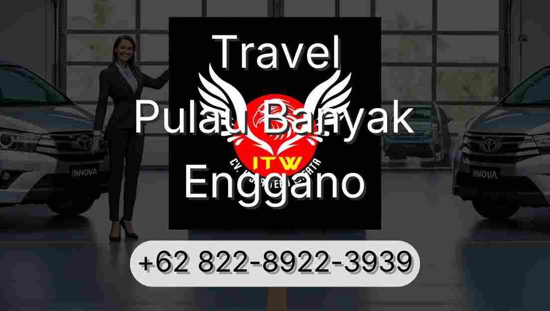 Travel Pulau Banyak Enggano