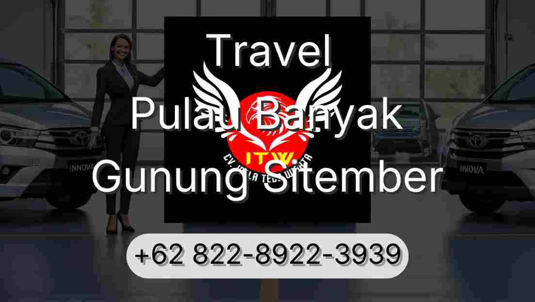 Travel Pulau Banyak Gunung Sitember