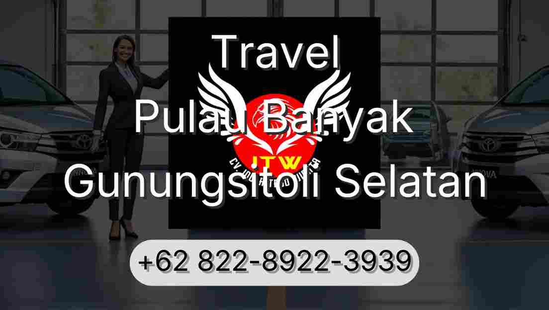 Travel Pulau Banyak Gunungsitoli Selatan