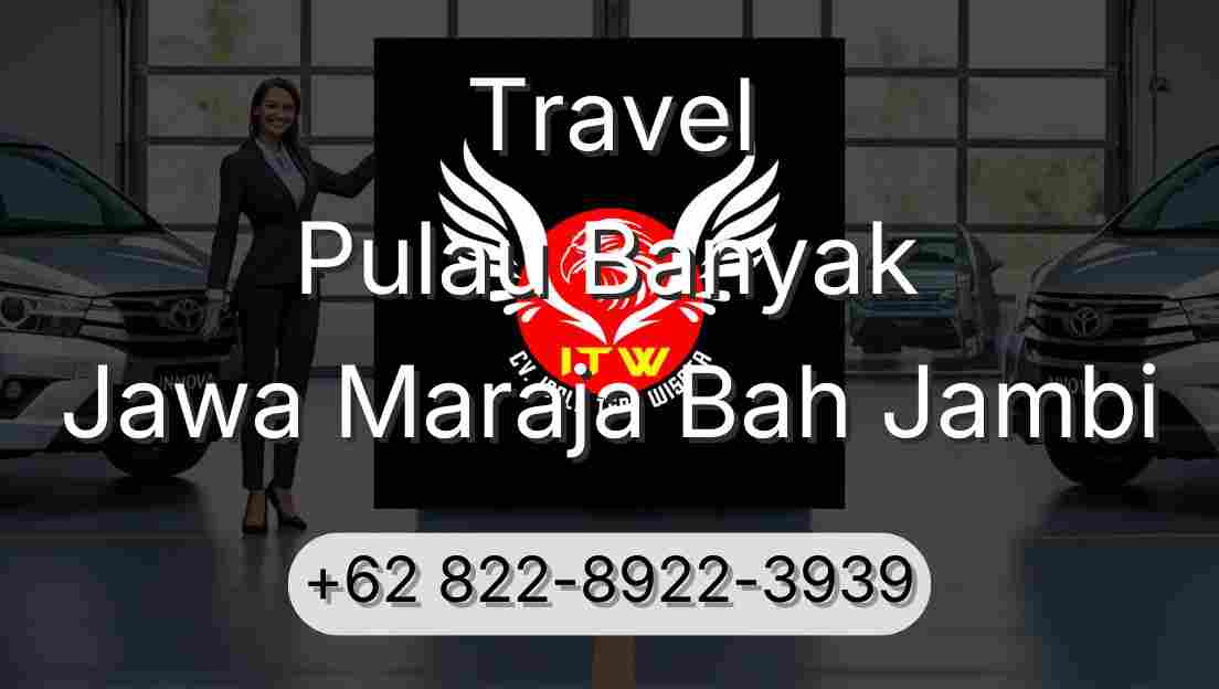 Travel Pulau Banyak Jawa Maraja Bah Jambi