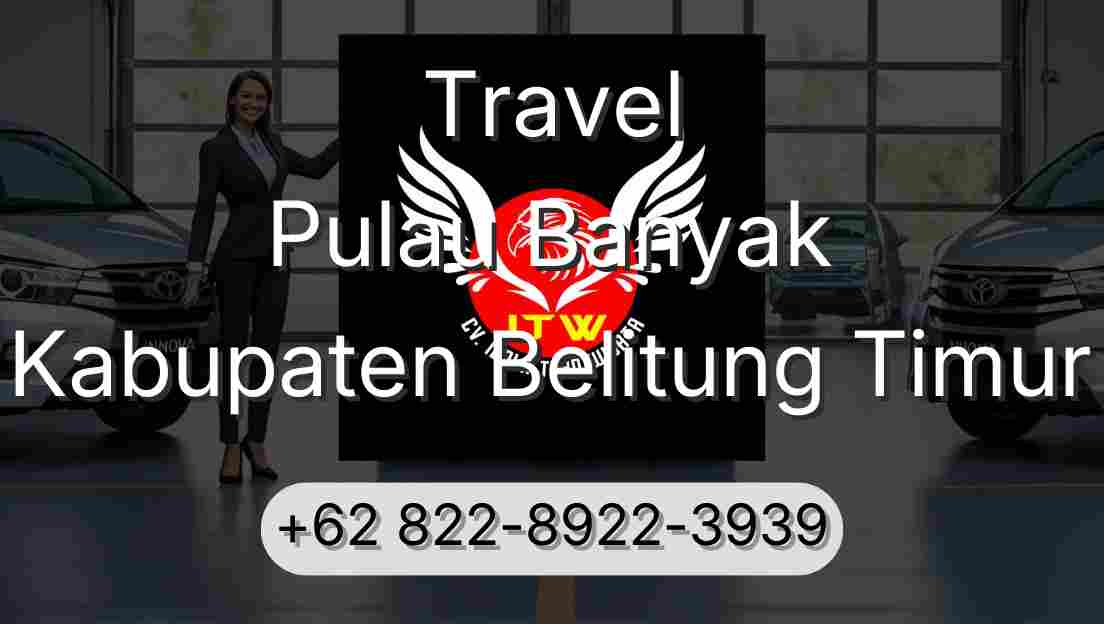 Travel Pulau Banyak Kabupaten Belitung Timur
