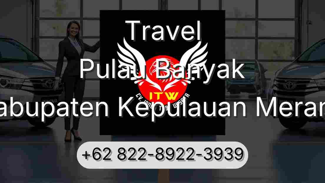 Travel Pulau Banyak Kabupaten Kepulauan Meranti