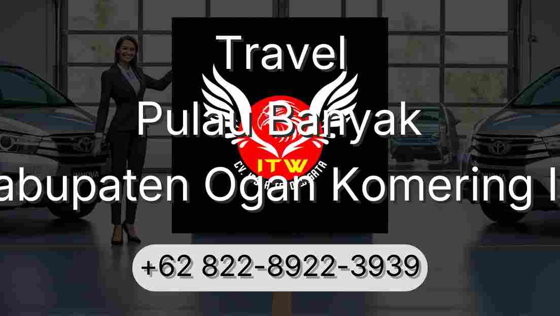 Travel Pulau Banyak Kabupaten Ogan Komering Ilir