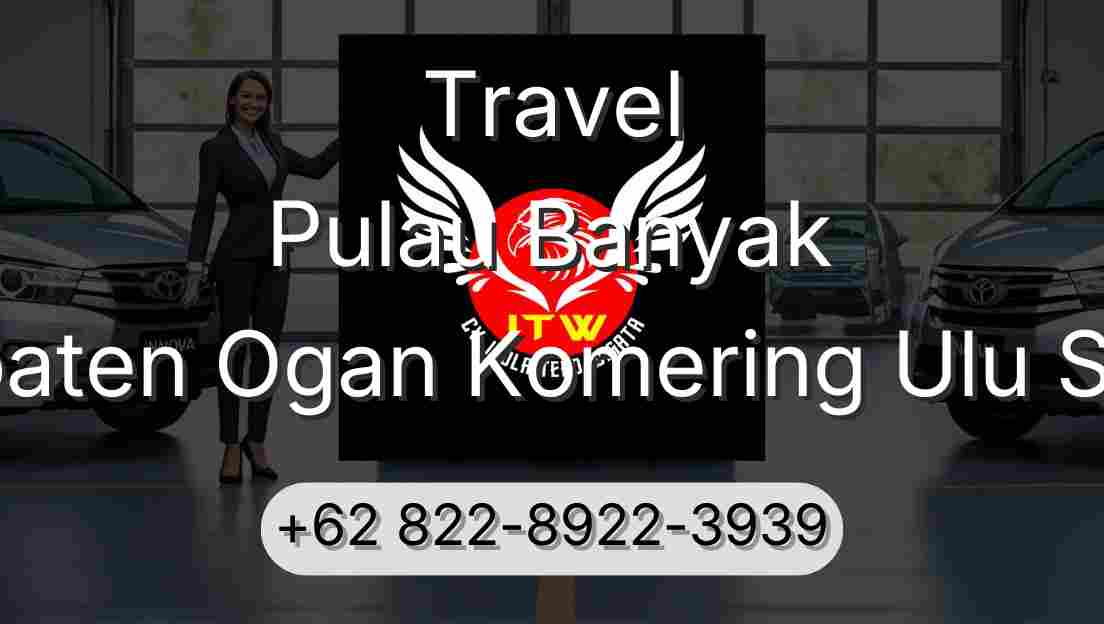 Travel Pulau Banyak Kabupaten Ogan Komering Ulu Selatan