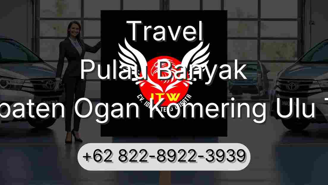 Travel Pulau Banyak Kabupaten Ogan Komering Ulu Timur