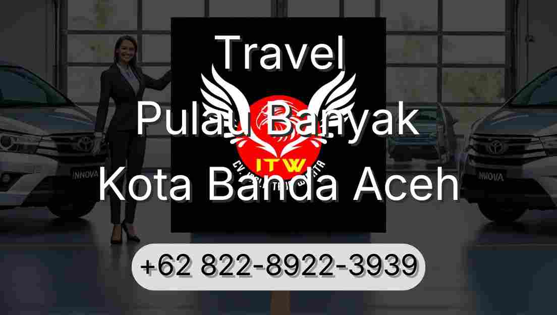 Travel Pulau Banyak Kota Banda Aceh