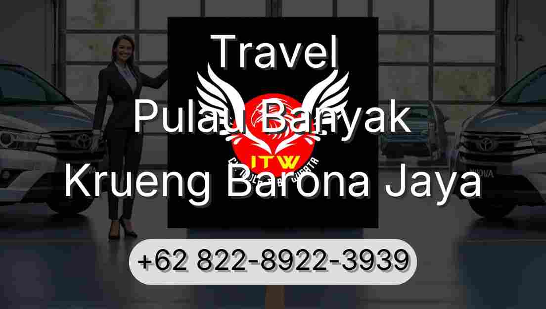 Travel Pulau Banyak Krueng Barona Jaya