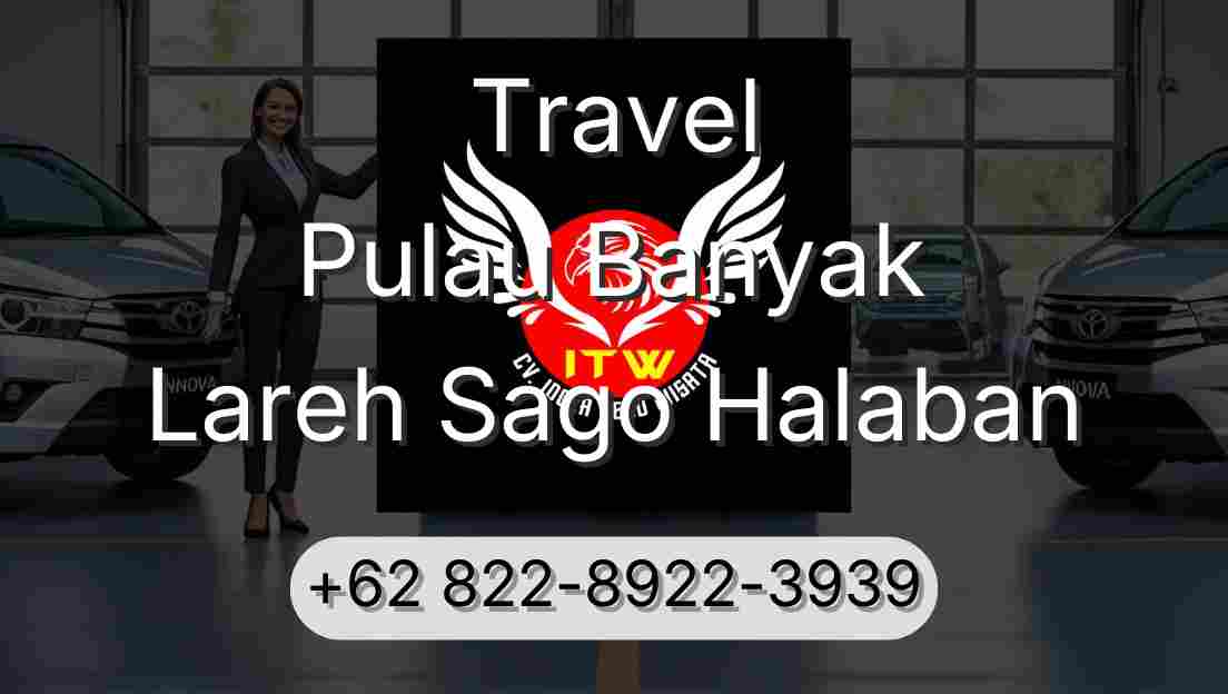 Travel Pulau Banyak Lareh Sago Halaban