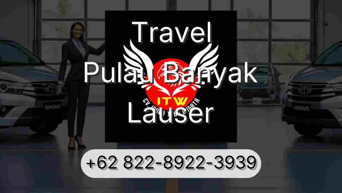 Travel Pulau Banyak Lauser