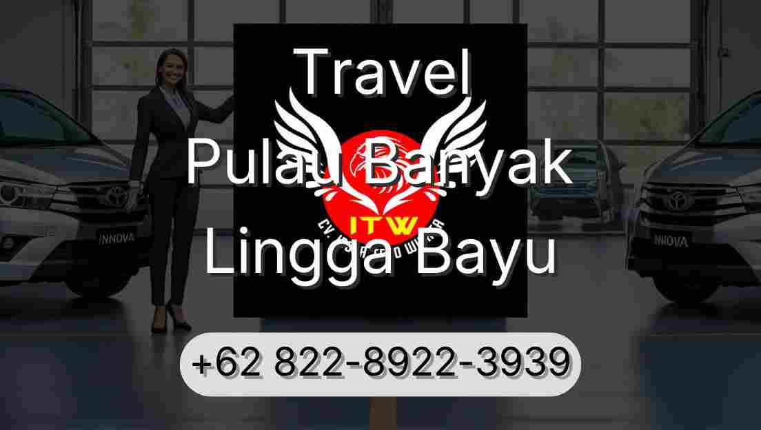 Travel Pulau Banyak Lingga Bayu