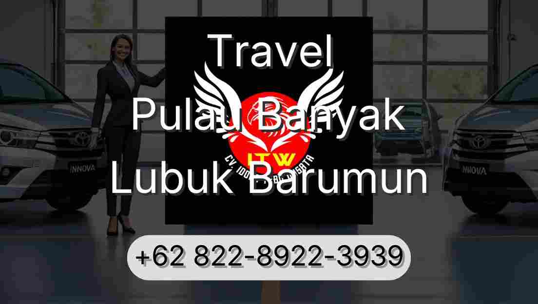 Travel Pulau Banyak Lubuk Barumun