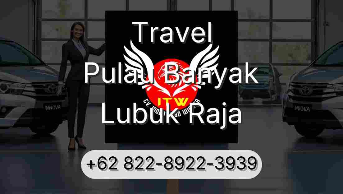 Travel Pulau Banyak Lubuk Raja