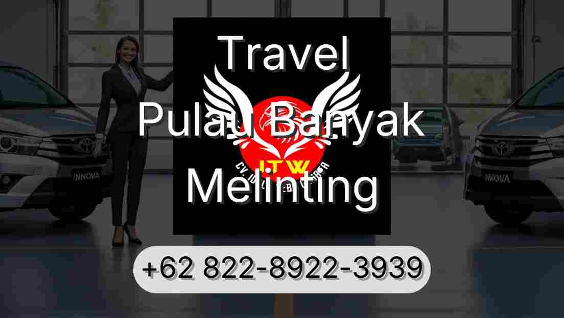Travel Pulau Banyak Melinting