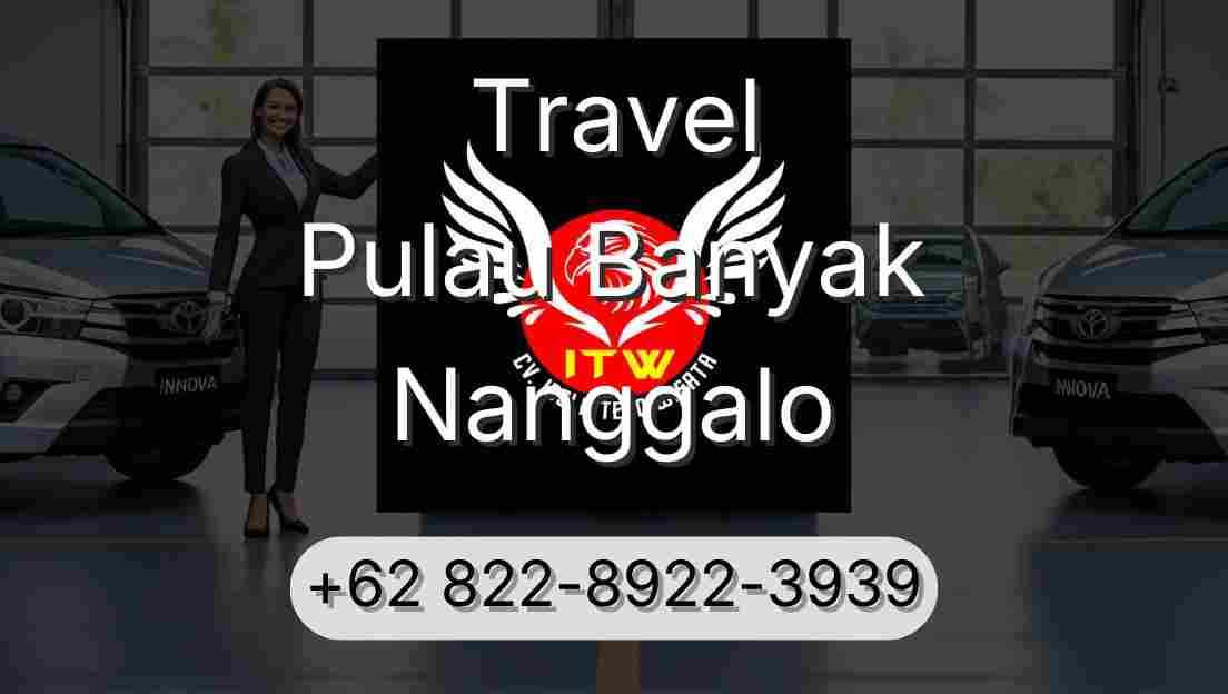 Travel Pulau Banyak Nanggalo