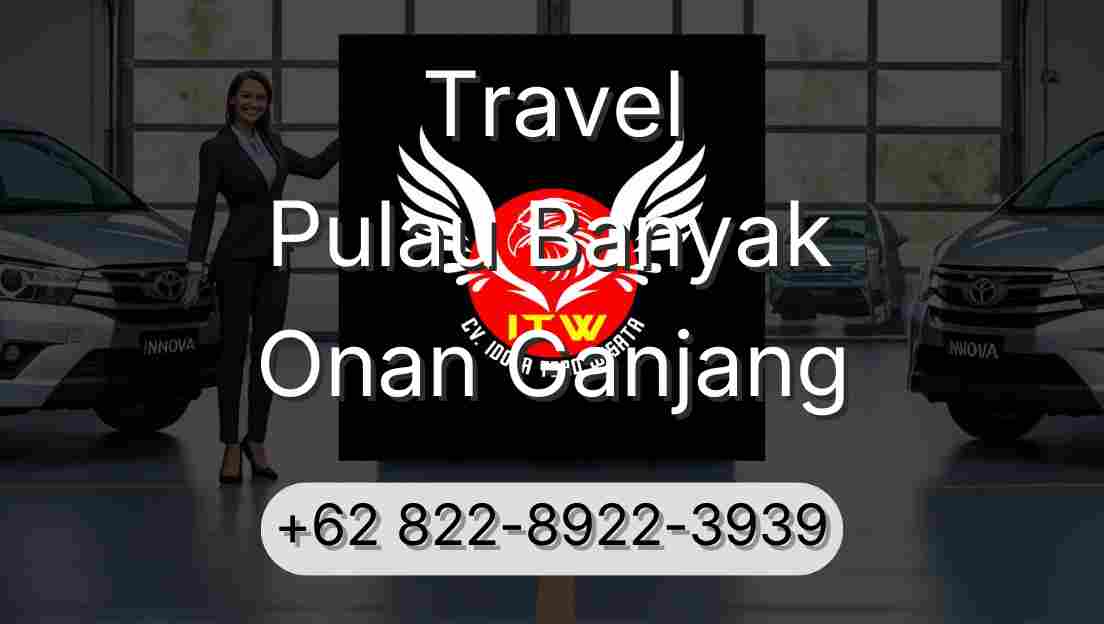 Travel Pulau Banyak Onan Ganjang