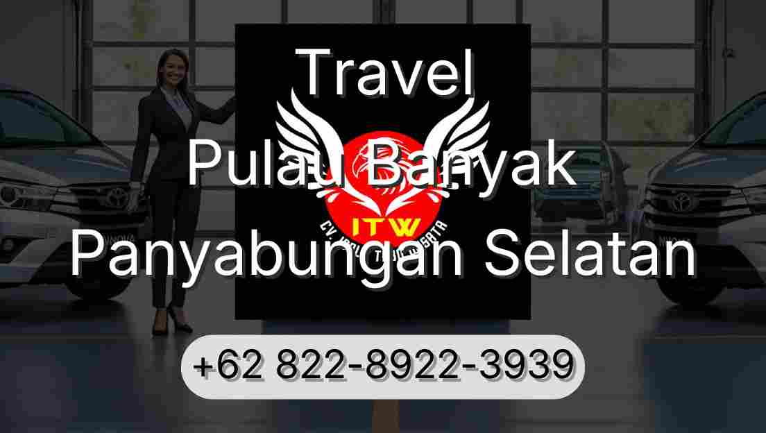 Travel Pulau Banyak Panyabungan Selatan