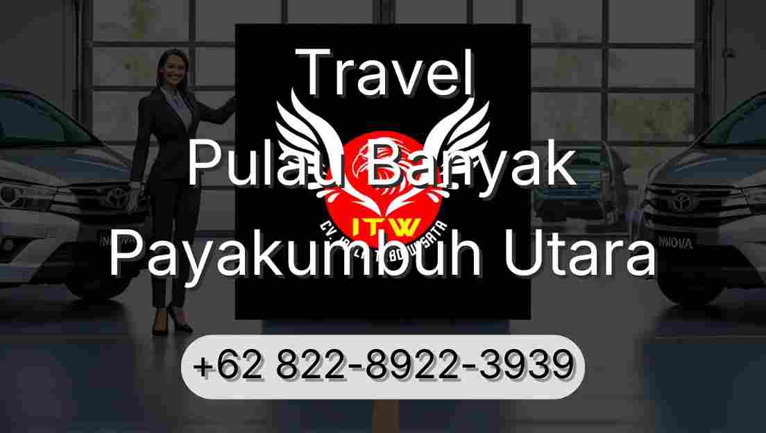 Travel Pulau Banyak Payakumbuh Utara