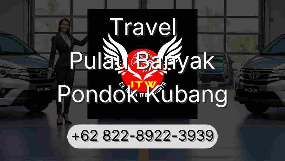 Travel Pulau Banyak Pondok Kubang