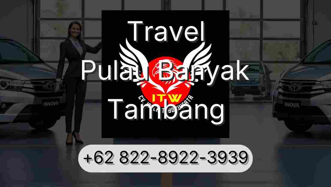 Travel Pulau Banyak Tambang