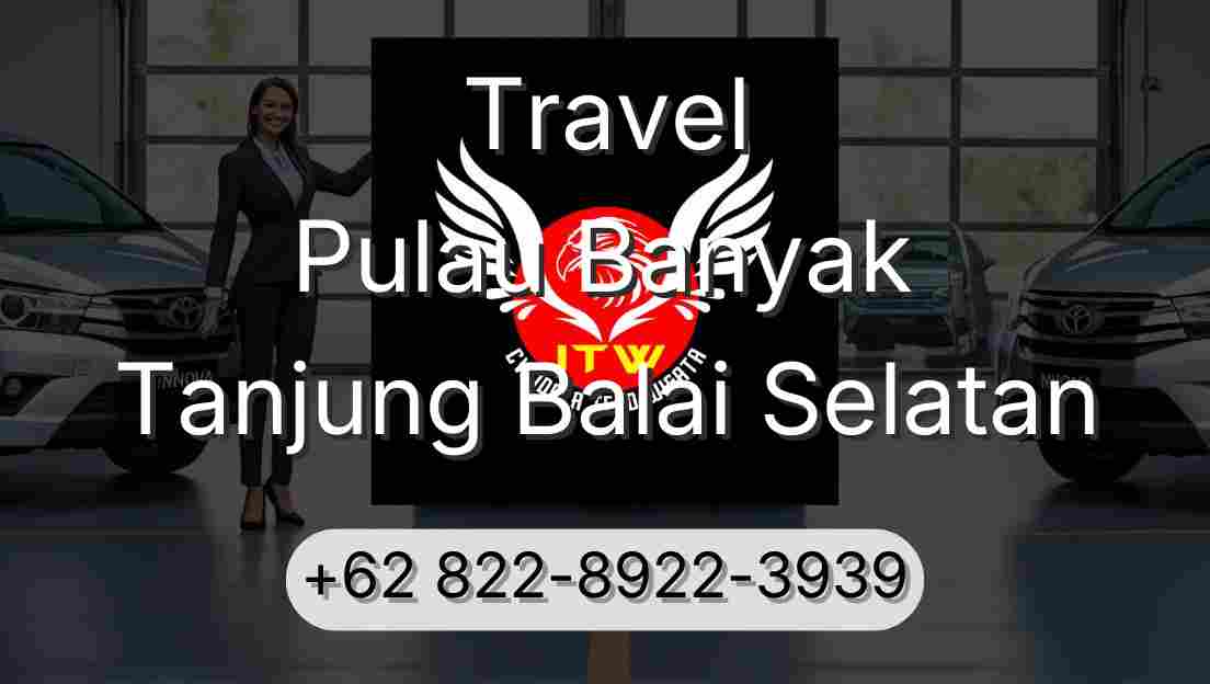 Travel Pulau Banyak Tanjung Balai Selatan