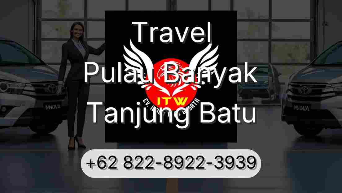 Travel Pulau Banyak Tanjung Batu