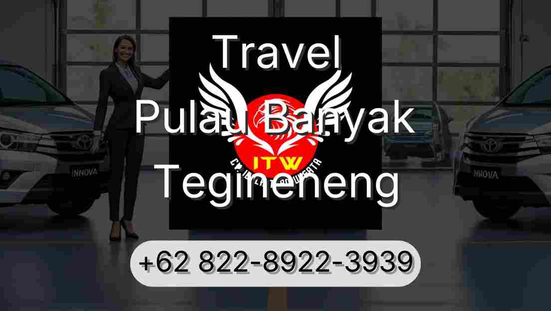 Travel Pulau Banyak Tegineneng