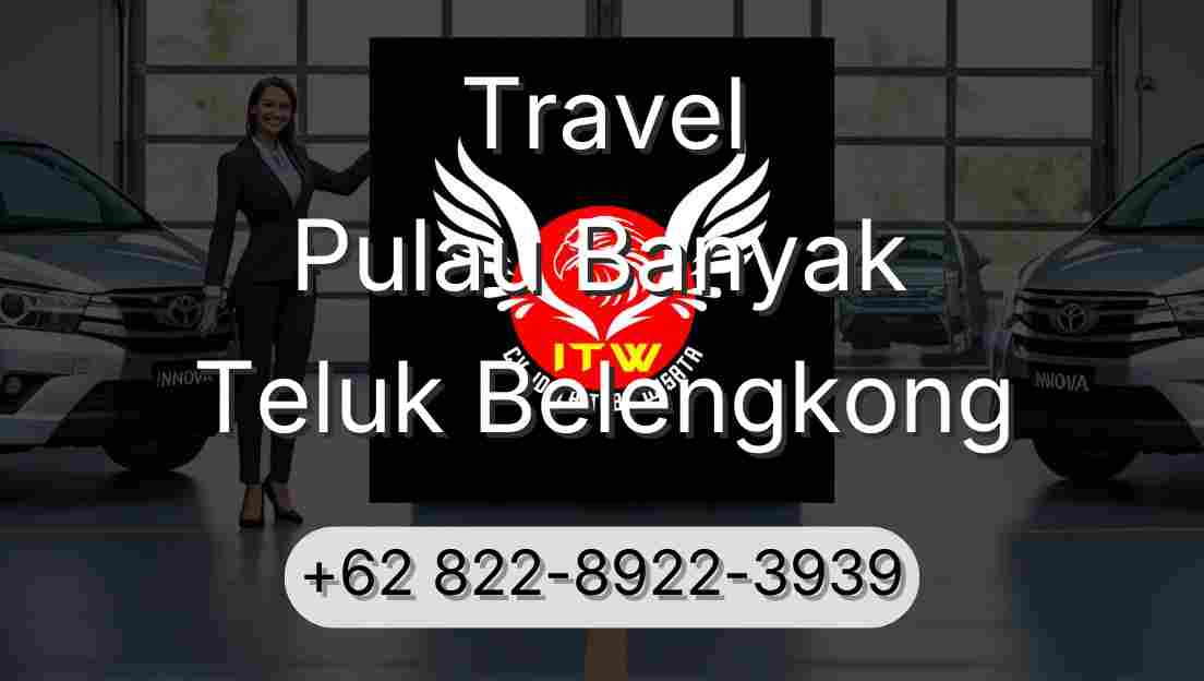 Travel Pulau Banyak Teluk Belengkong