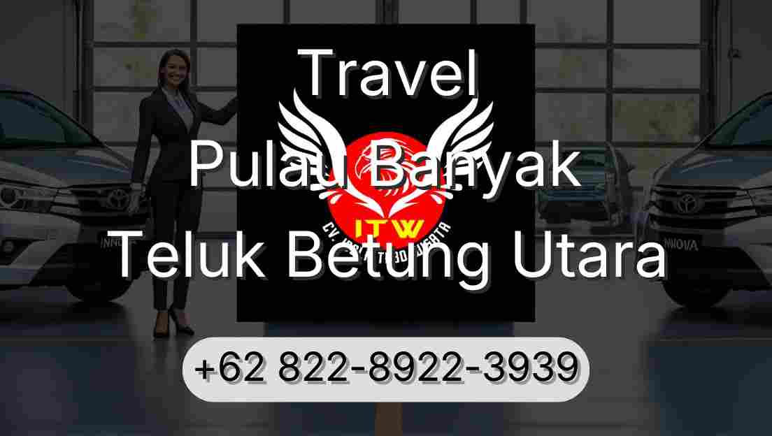 Travel Pulau Banyak Teluk Betung Utara