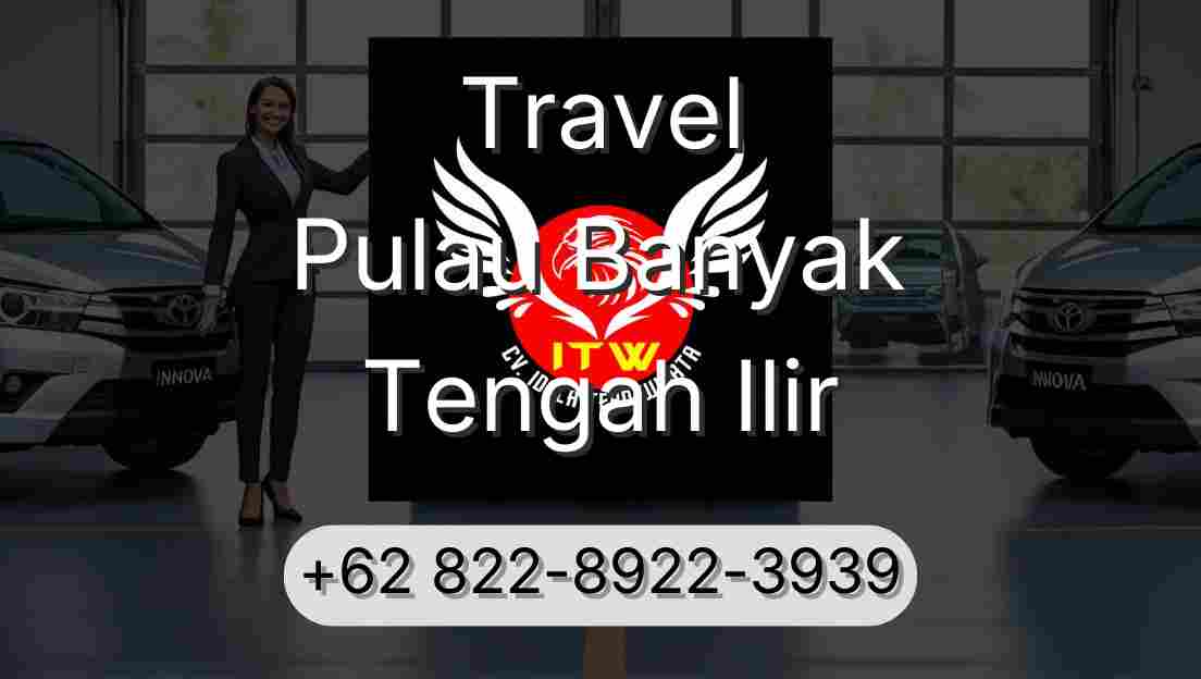 Travel Pulau Banyak Tengah Ilir