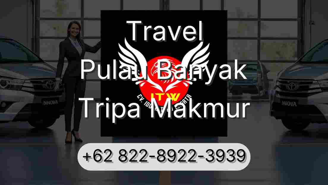 Travel Pulau Banyak Tripa Makmur