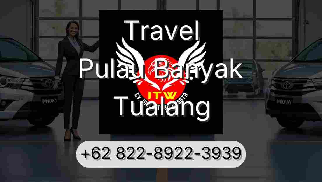 Travel Pulau Banyak Tualang