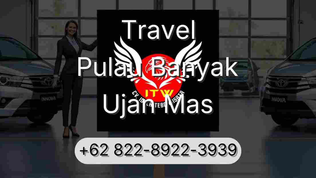 Travel Pulau Banyak Ujan Mas