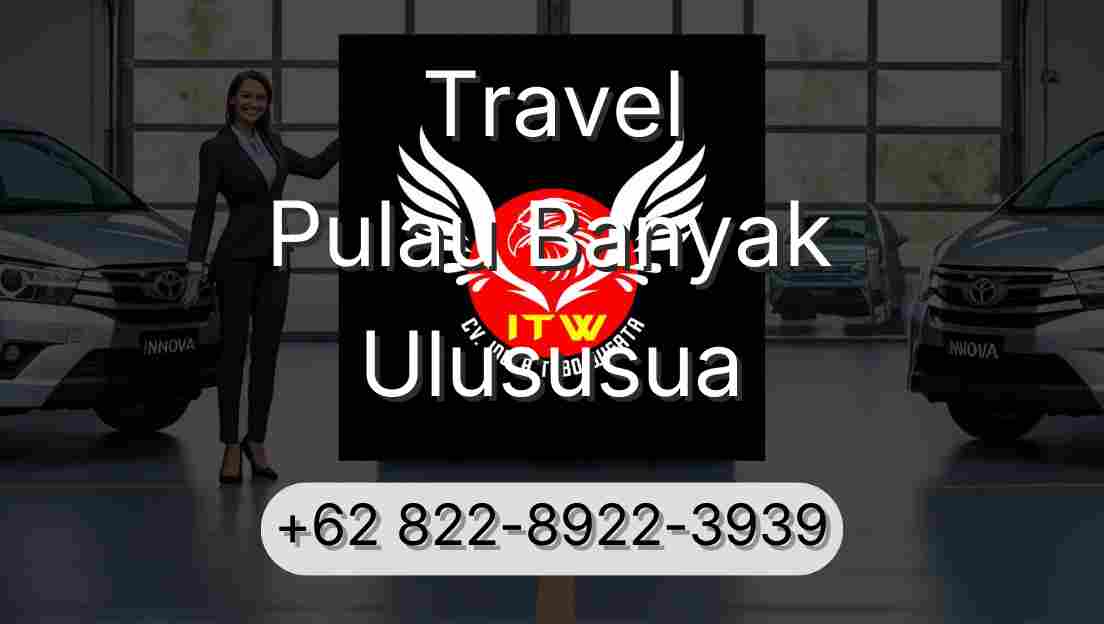 Travel Pulau Banyak Ulususua