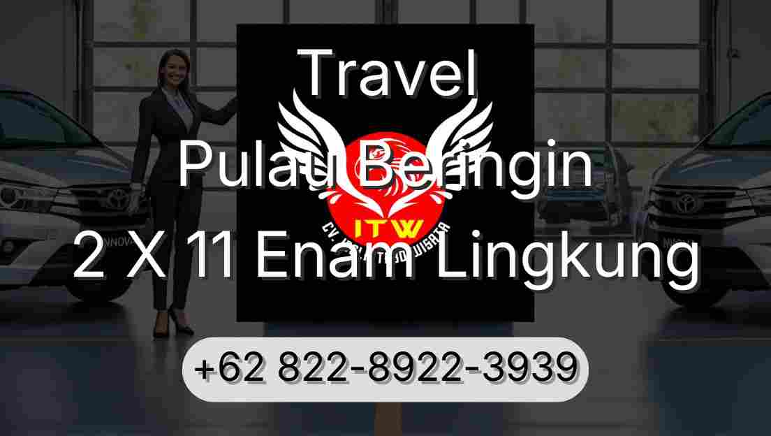 Travel Pulau Beringin 2 X 11 Enam Lingkung