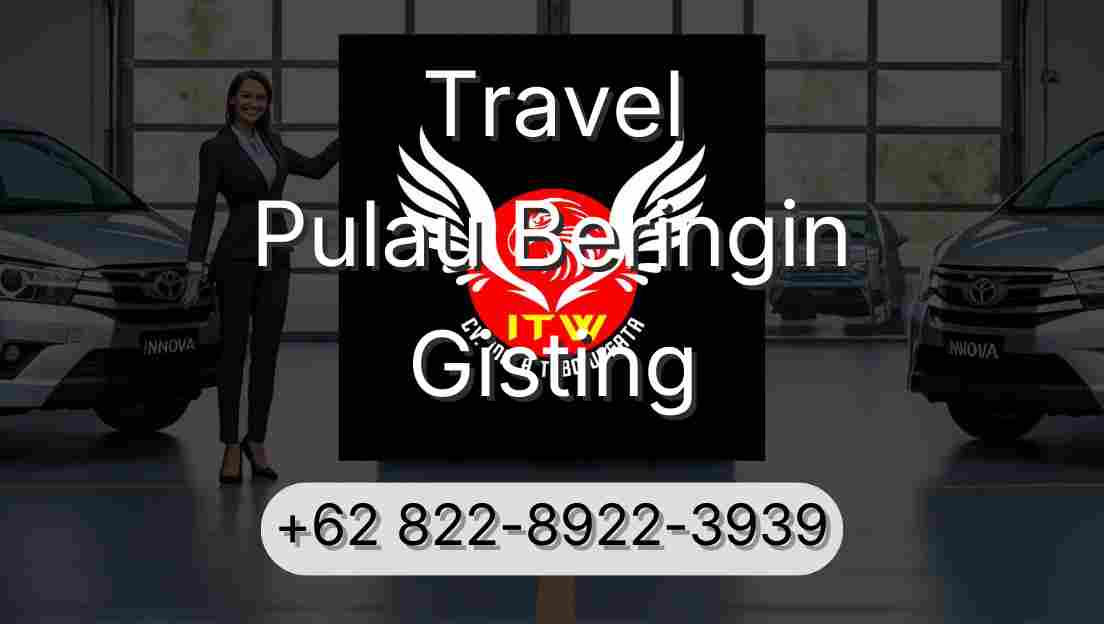 Travel Pulau Beringin Gisting
