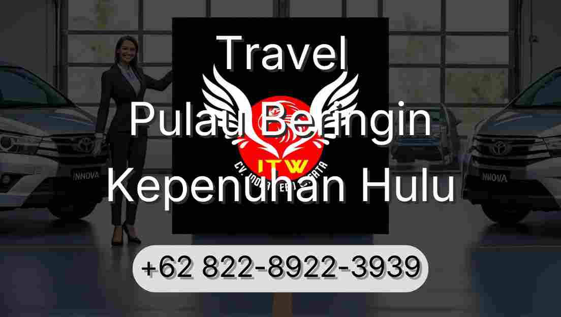 Travel Pulau Beringin Kepenuhan Hulu