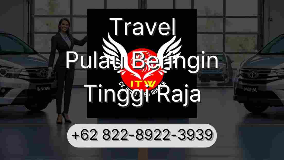 Travel Pulau Beringin Tinggi Raja