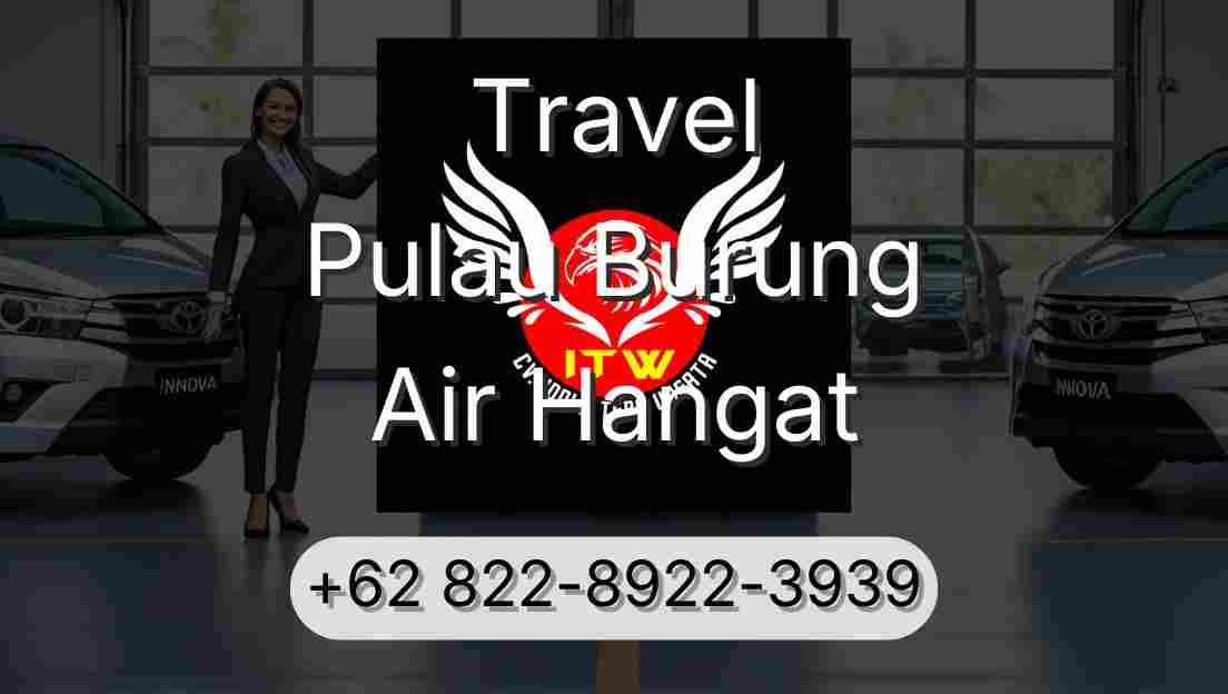 Travel Pulau Burung Air Hangat
