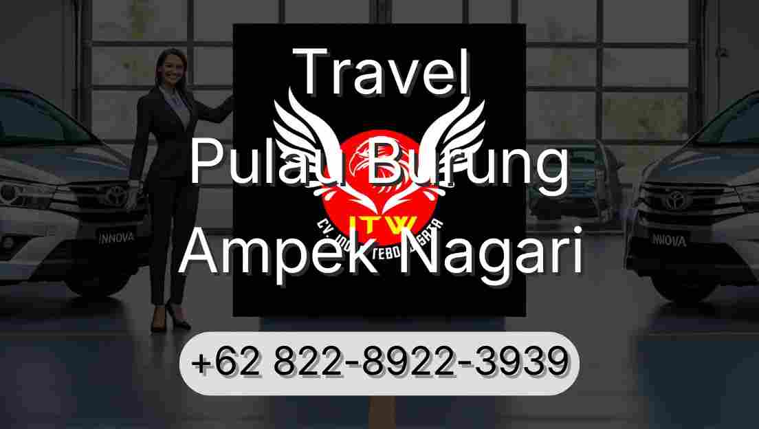 Travel Pulau Burung Ampek Nagari